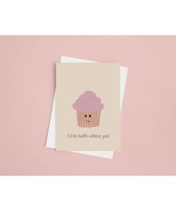 Henriettas World | I'd be muffin without you